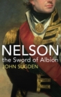 Image for Nelson  : the sword of Albion