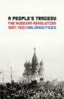 Image for A people&#39;s tragedy  : the Russian Revolution 1891-1924