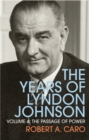 Image for The years of Lyndon Johnson: The passage of power