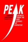 Image for Peak  : secrets from the new science of expertise