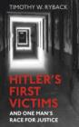 Image for Hitler&#39;s First Victims