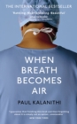 Image for When breath becomes air