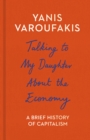 Image for Talking to My Daughter About the Economy