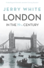 Image for London In The Nineteenth Century