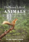 Image for The inner life of animals  : love, grief, and compassion
