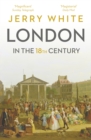 Image for London in the eighteenth century  : a great and monstrous thing