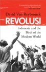 Image for Revolusi  : Indonesia and the birth of the modern world