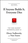 Image for If Anyone Builds It, Everyone Dies