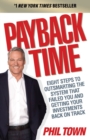 Image for Payback time  : eight steps to outsmarting the system that failed you and getting your investments back on track
