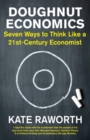 Image for Doughnut economics  : seven ways to think like a 21st-century economist