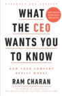 Image for What the CEO wants you to know  : how your company really works