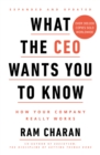 Image for What the CEO wants you to know  : how your company really works