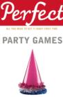 Image for Perfect party games