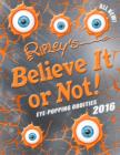 Image for Ripley&#39;s believe it or not!  : eye-popping oddities 2016