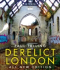 Image for Derelict London: All New Edition