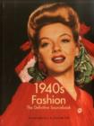 Image for 1940s fashion  : the definitive sourcebook