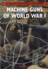 Image for Machine Guns of World War I