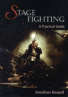 Image for Stage fighting  : a practical guide