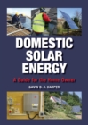 Image for Domestic solar energy  : a guide for the home owner