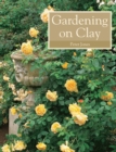Image for Gardening on clay