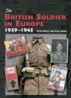 Image for The British soldier in Europe 1939-1945