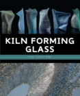 Image for Kiln forming glass