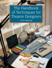 Image for The handbook of techniques for theatre designers