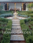 Image for The art of the Islamic garden