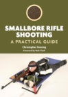 Image for Smallbore rifle shooting  : a practical guide