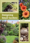 Image for Designing small gardens