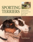 Image for Sporting terriers  : their form, their function and their future