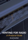 Image for Writing for radio: a practical guide