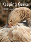 Image for Keeping geese  : breeds and management
