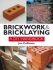 Image for Brickwork &amp; bricklaying  : a DIY handbook