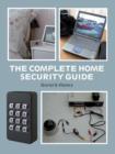 Image for The Complete Home Security Guide