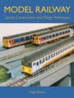 Image for Model railway: layout, construction and design techniques