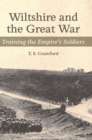 Image for Wiltshire and the Great War: training the Empire&#39;s soldiers