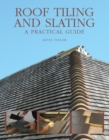 Image for Roof tiling and slating: a practical guide