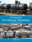 Image for Kit building for railway modellersVolume 1,: Rolling stock