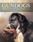 Image for Gundogs  : their past, their performance and their prospects