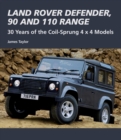 Image for Land Rover Defender, 90 and 110 range: 30 years of the coil-sprung 4x4 models