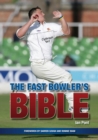 Image for The fast bowler&#39;s bible
