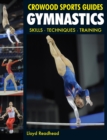 Image for Gymnastics: skills, techniques, training