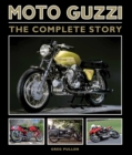 Image for Moto Guzzi  : the complete story