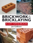Image for Brickwork &amp; bricklaying: a DIY handbook