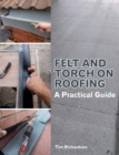 Image for Felt and torch on roofing: a practical guide