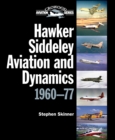 Image for Hawker Siddeley aviation and dynamics, 1960-77