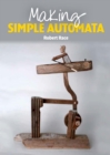 Image for Making simple automata