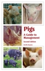 Image for Pigs  : a guide to management