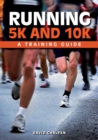 Image for Running 5k and 10k: a training guide
